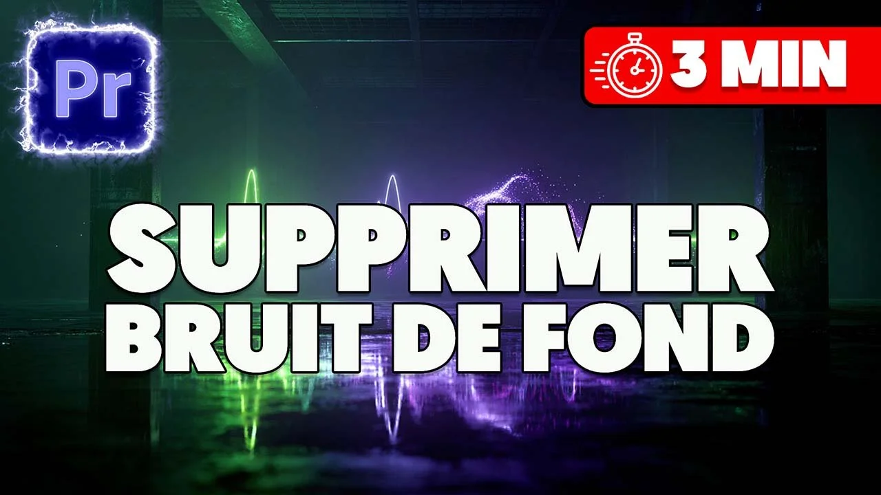 Améliorer le son d'une vidéo : supprimer un bruit de fond et mixer proprement sur Premiere Pro