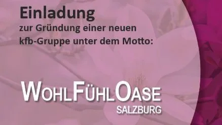 kfb Gruppengründung "WohlFühlOase" in Salzburg