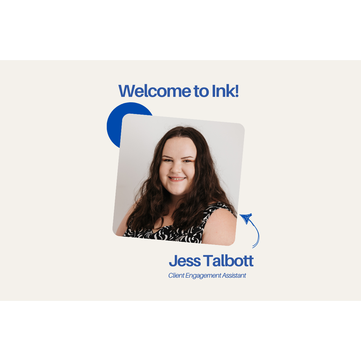 Welcome to Ink, Jess Talbott!