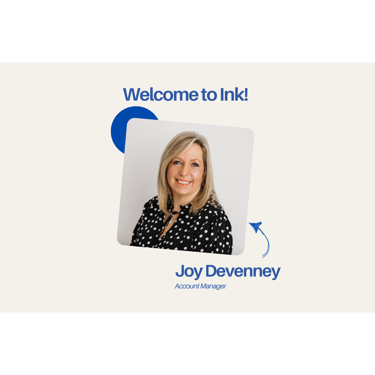 Welcome to Ink, Joy Devenney