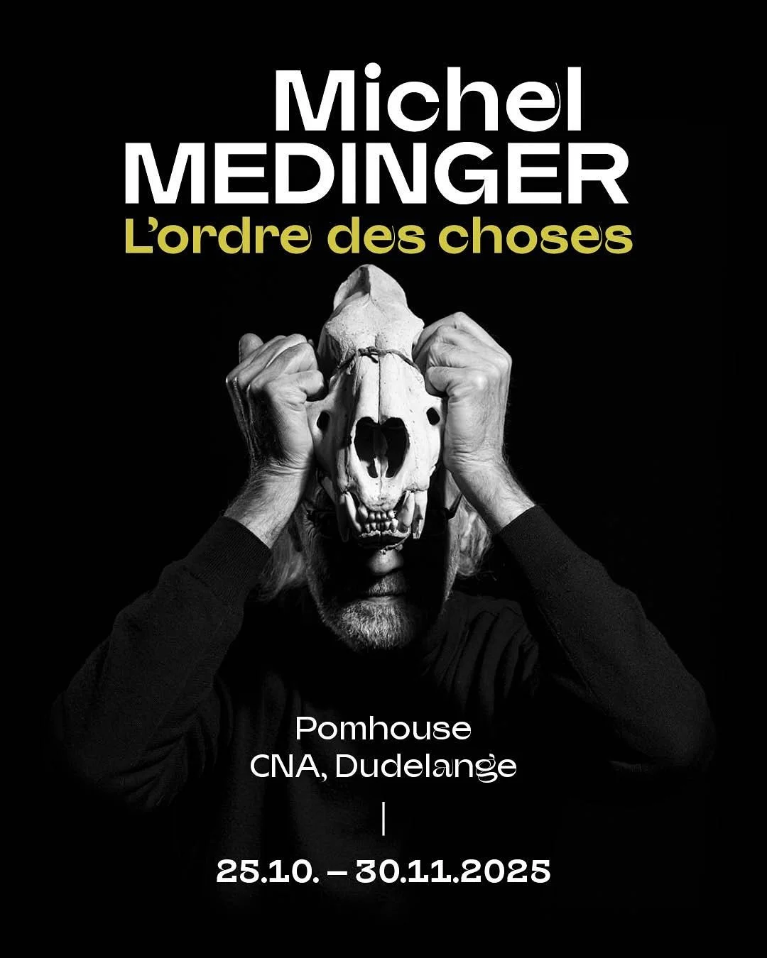 Michel Medinger - L&rsquo;ordre des choses 

Inauguration de l&rsquo;exposition Michel Medinger - L&rsquo;ordre des choses le samedi 25 octobre 2025 au Pomhouse (Dudelange) ! 📸

D&eacute;clinaison de l&rsquo;exposition pr&eacute;sent&eacute;e aux Re