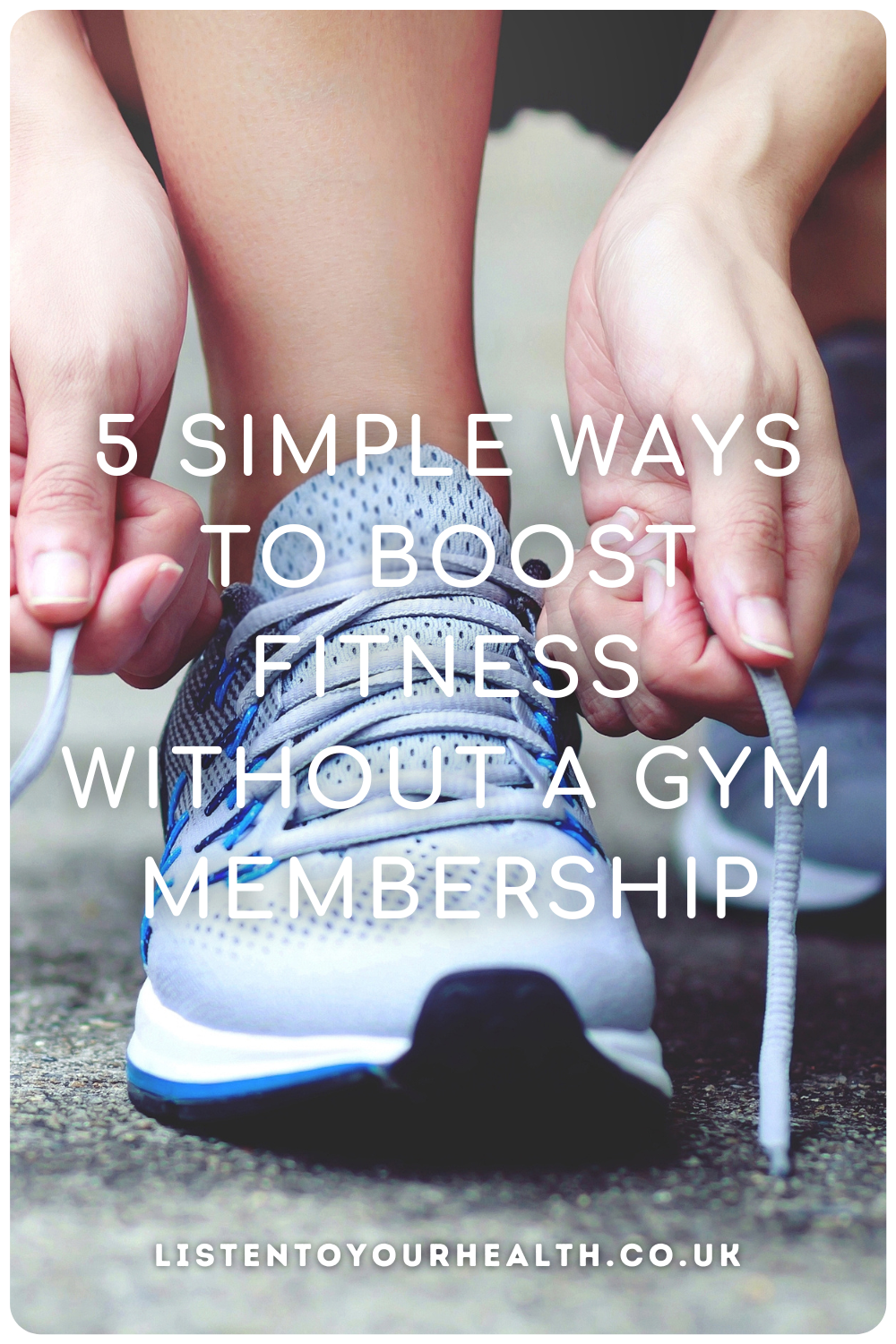 5 Simple Ways to Boost Fitness Without a Gym Membership — Listen to ...