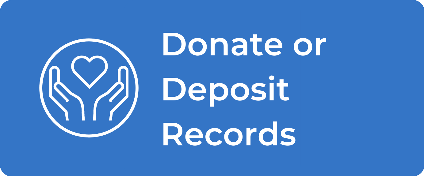 Donate or Deposit Records 