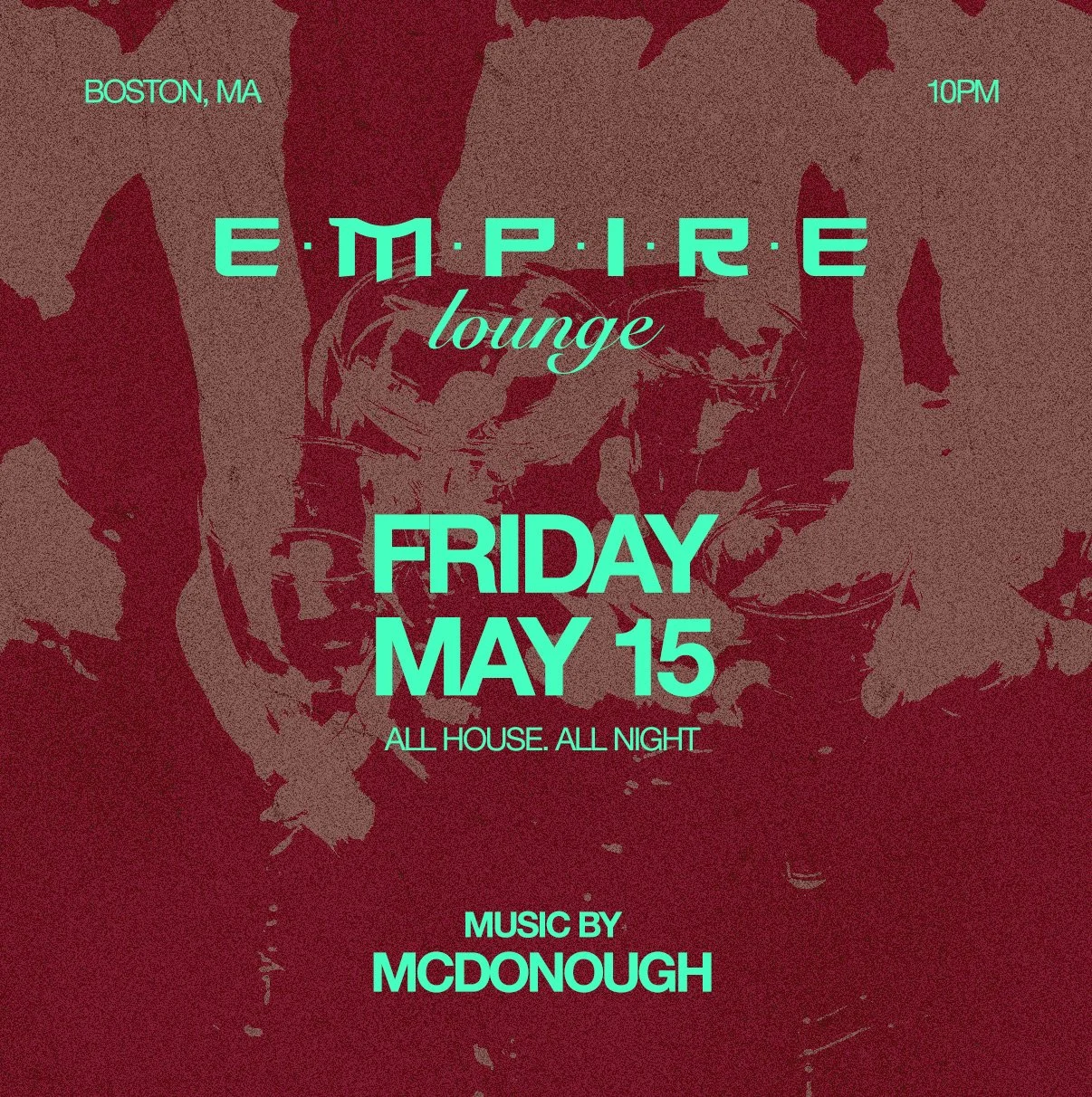Friday May 15 DJ MCDONOUGH