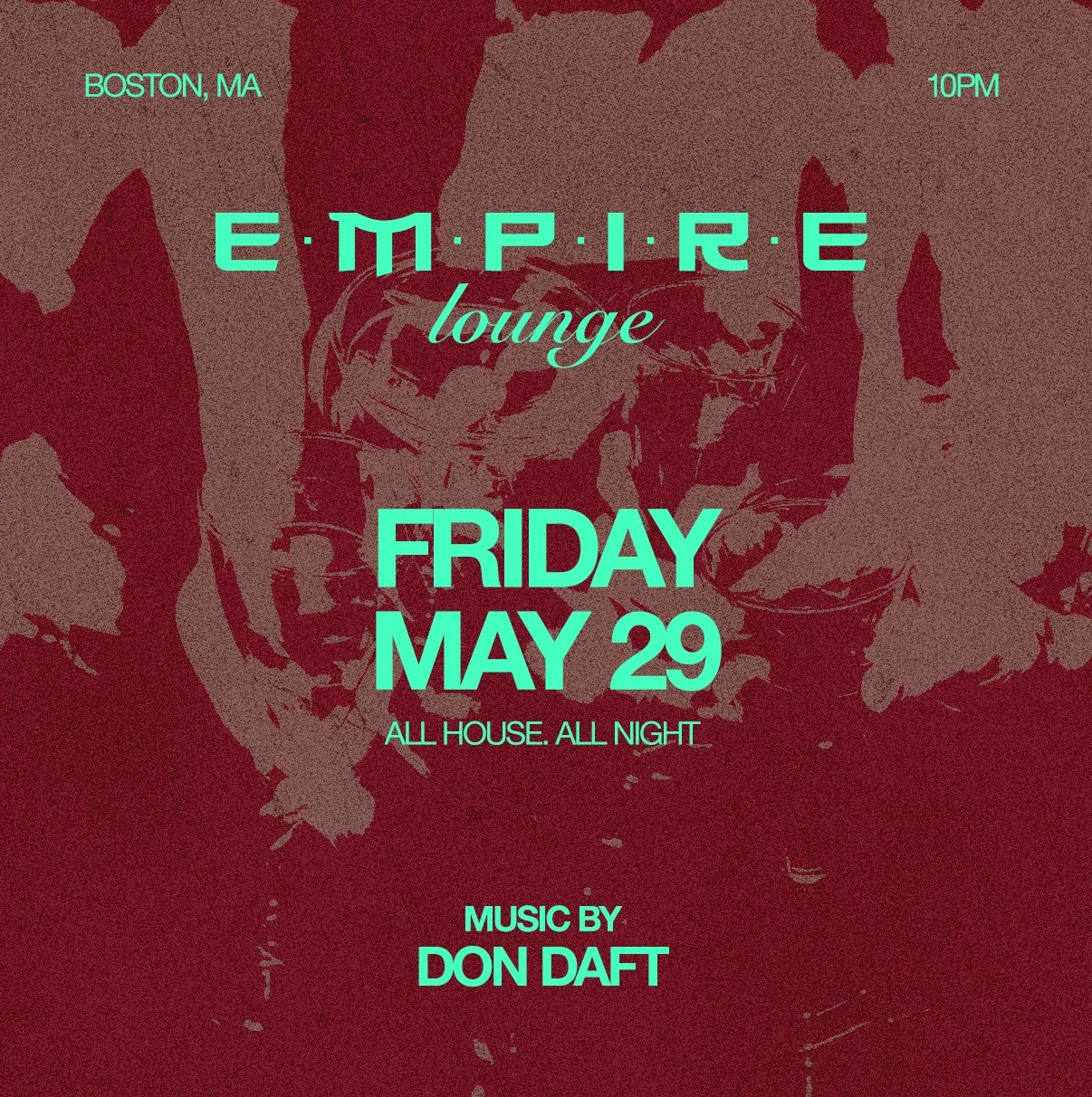 Friday May 29 DJ DON DAFT