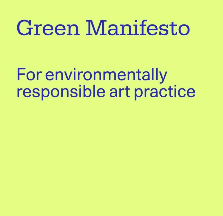 Artists Now: Green Manifesto