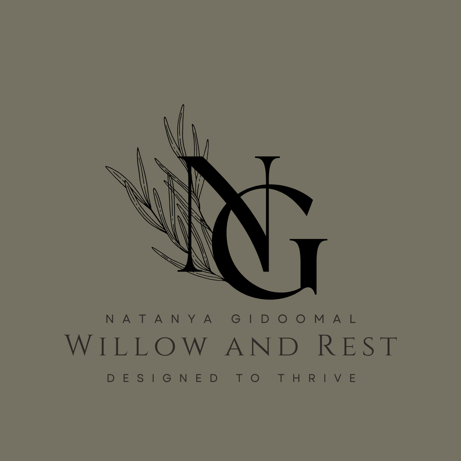 Willow &amp; Rest 