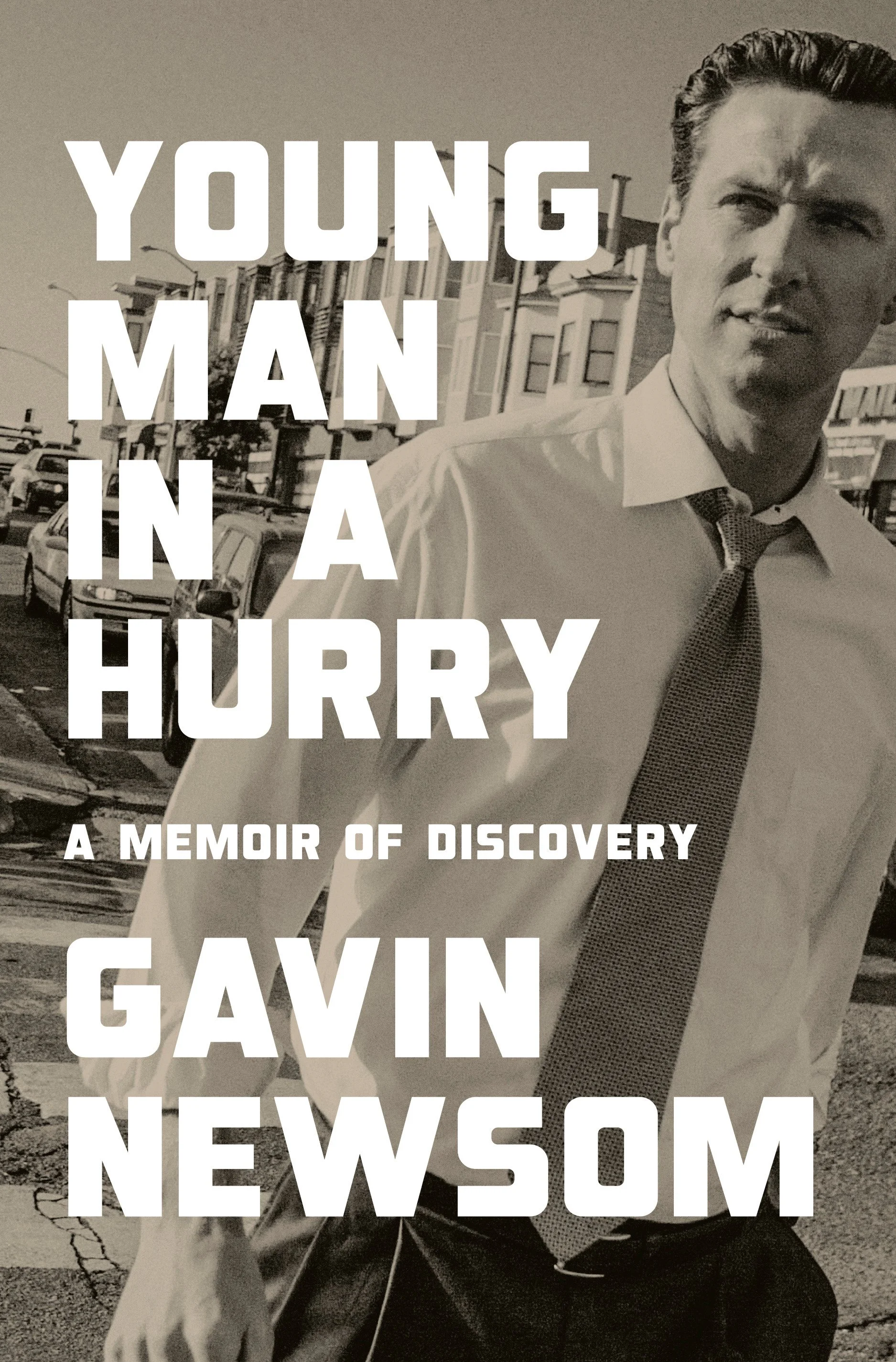 Young Man in a Hurry by Gavin Newsom.jpg