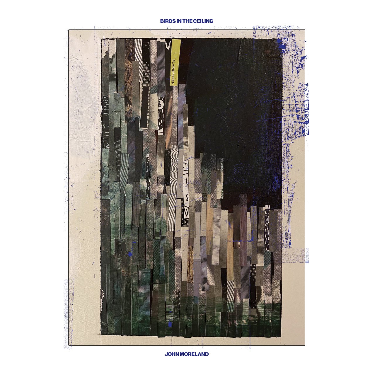 39. John Moreland - Birds In The Ceiling