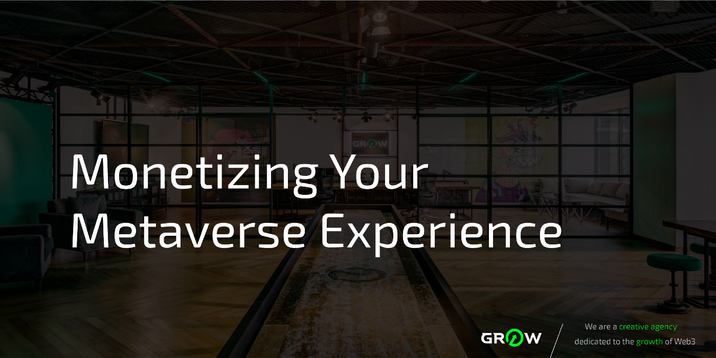Monetizing Your Metaverse Experience