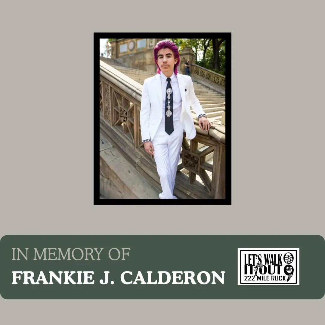 In memory of Frankie J. Calderon.

Always remember that You Are Loved, You Matter, Stay Here.

#letswalkitout222mileruck #letswalkitout2026 #fayettevillenc #ftbraggnc #raefordnc #camplejeunenc #lwo2026 #carthagenc #springlakenc #lindennc #veteranshel