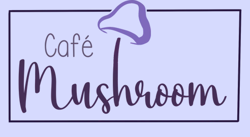 Cafe Mushroom 