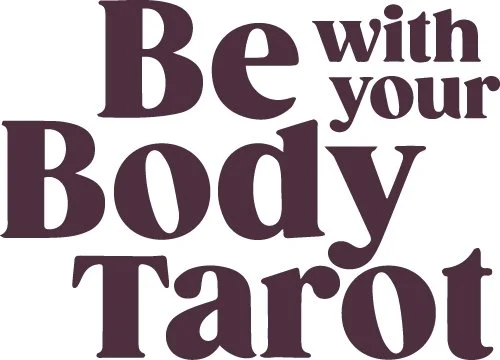 Be With Your Body Tarot