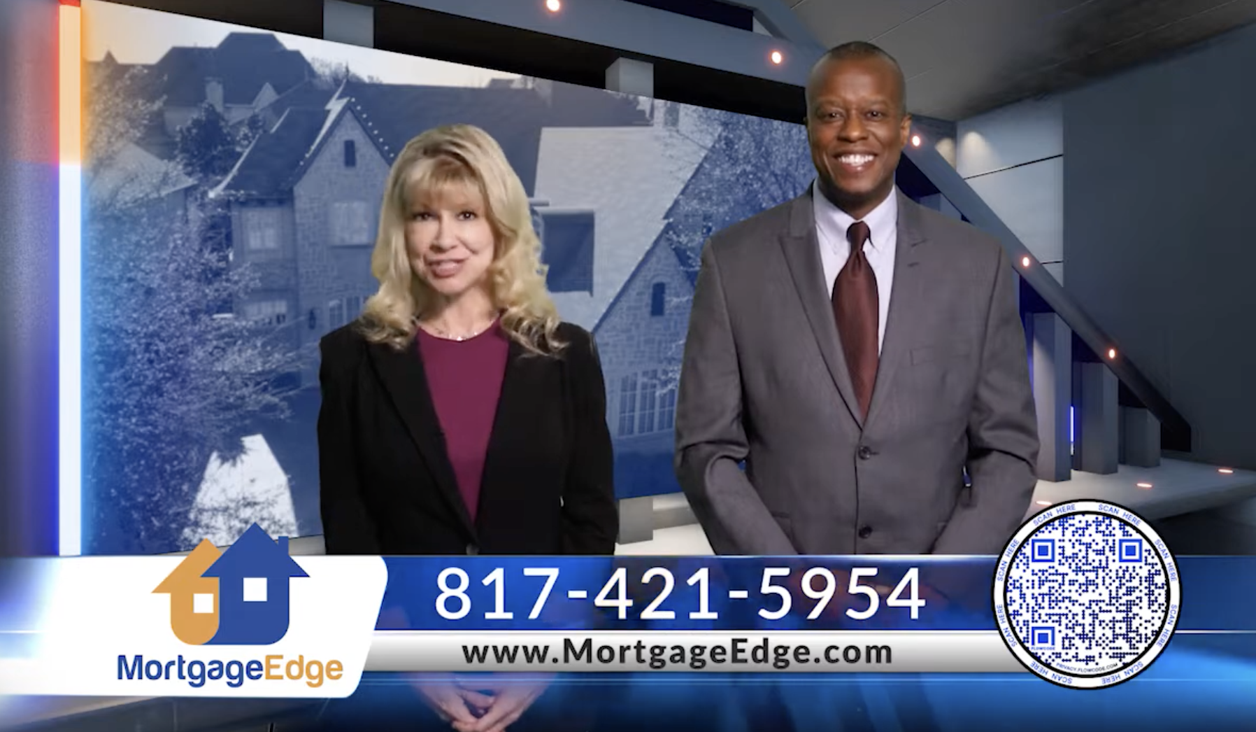 Two presenters, a woman with blonde hair and a man with a shaved head, standing in front of a blue background with a house image, promoting MortgageEdge with a phone number, website, and a QR code on the bottom right.
