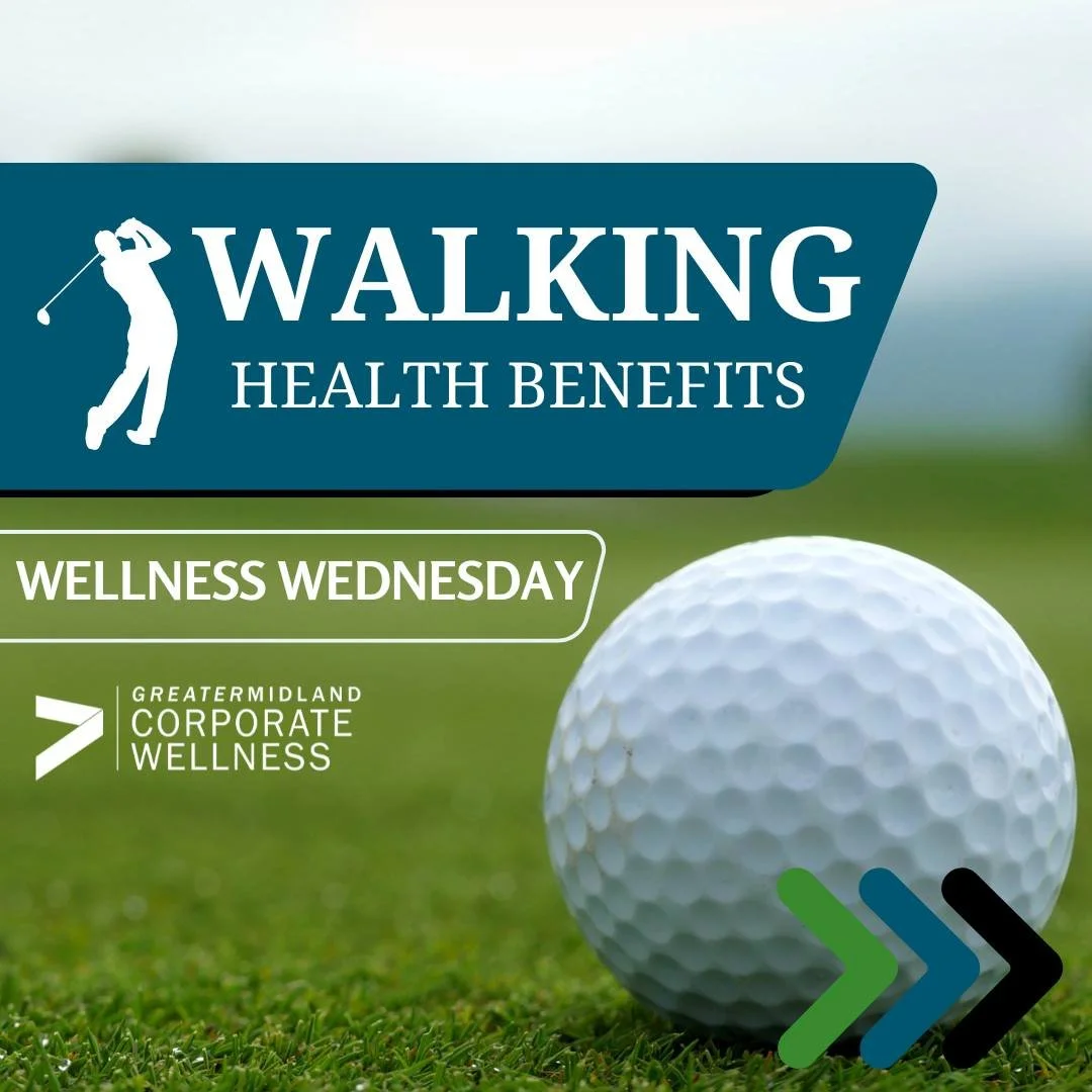 Wellness Wednesday - Walking Health Benenfits.jpg