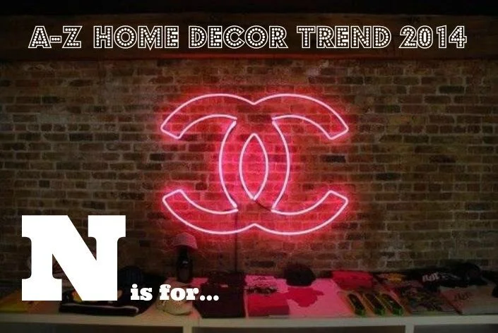 A-Z HOME DECOR TREND 2014: NEON SIGNS