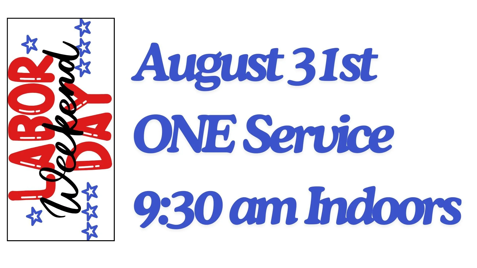 Labor Day Sunday Worship