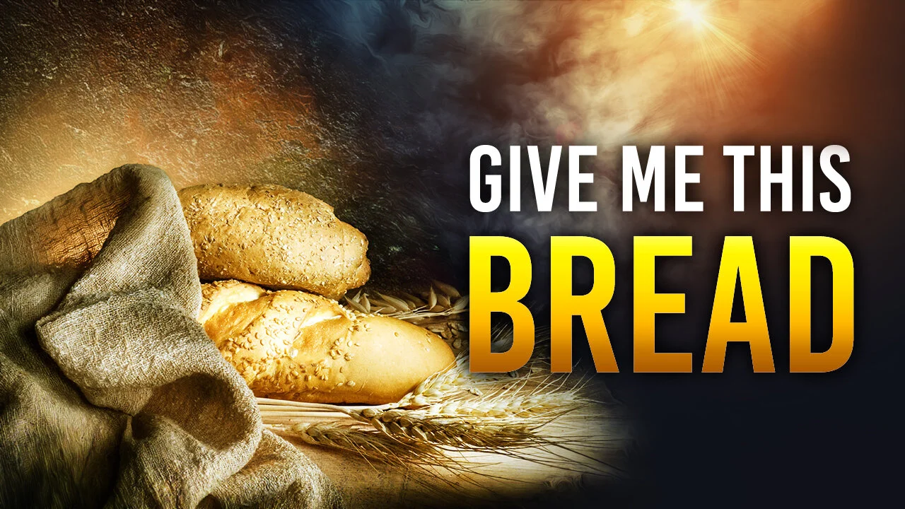 Give me this BREAD