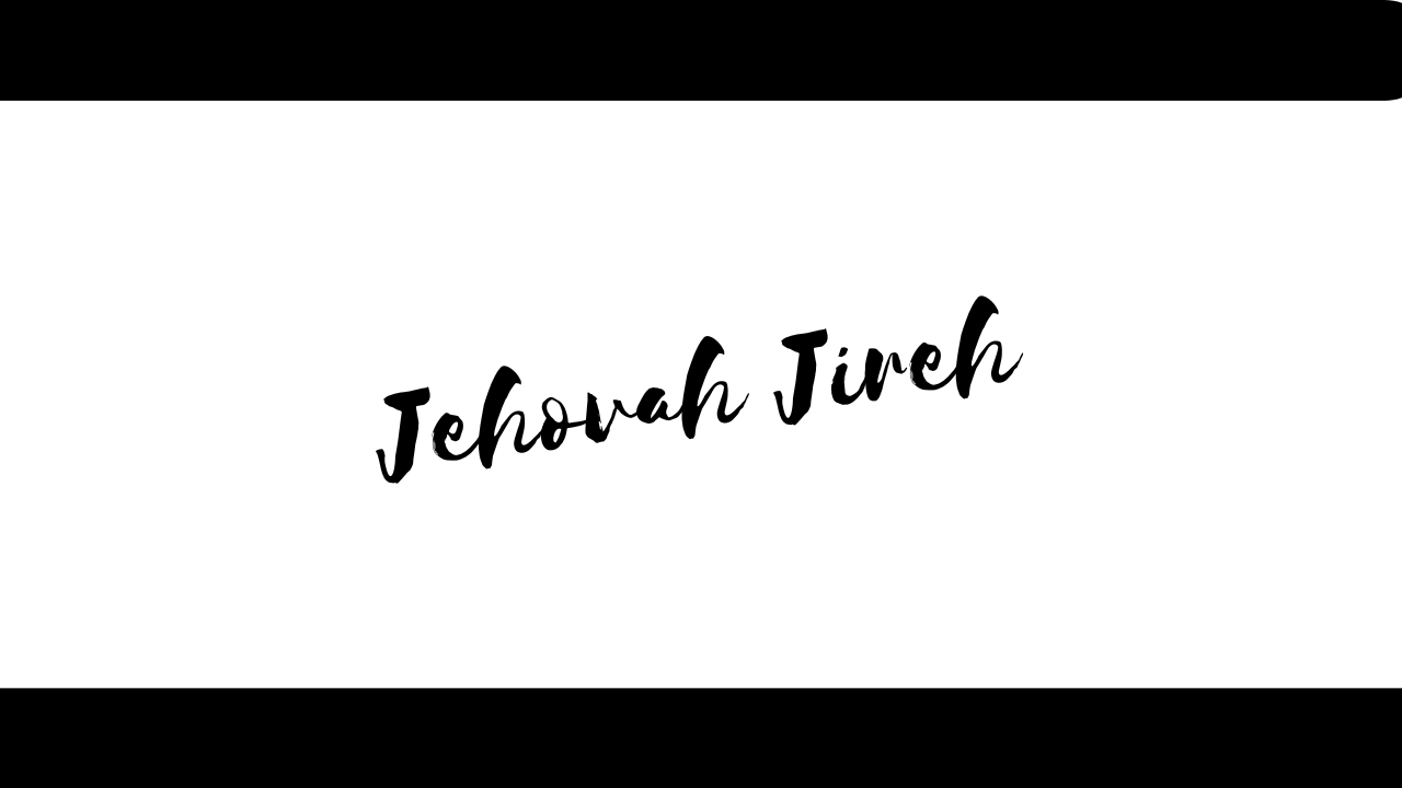 Jehovah Jireh