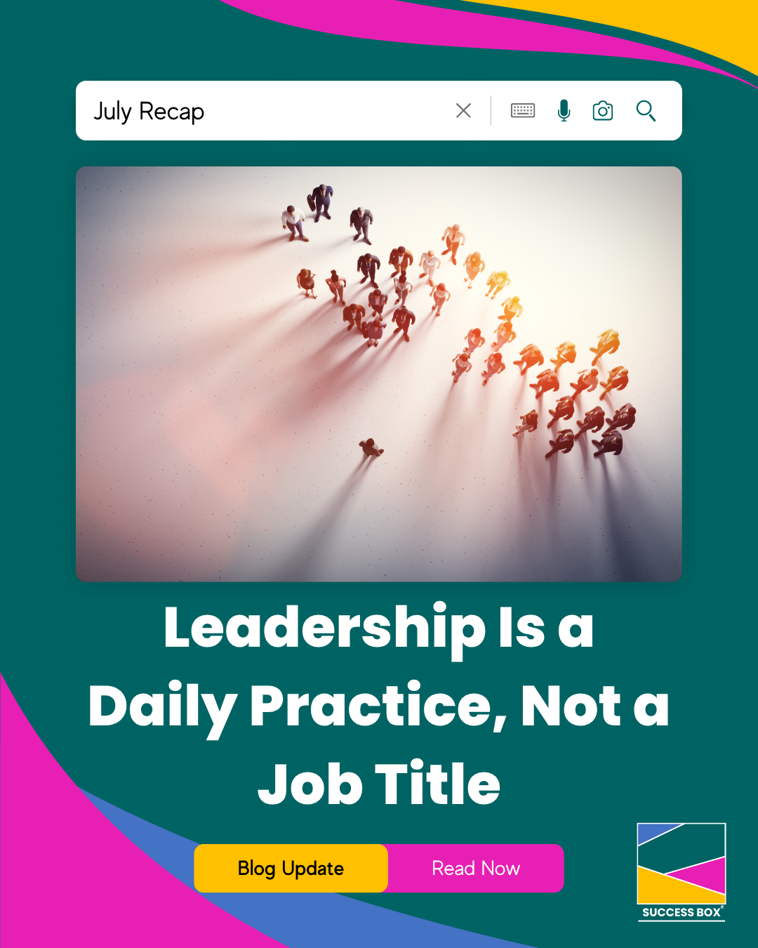 Leadership Is a Daily Practice, Not a Job Title