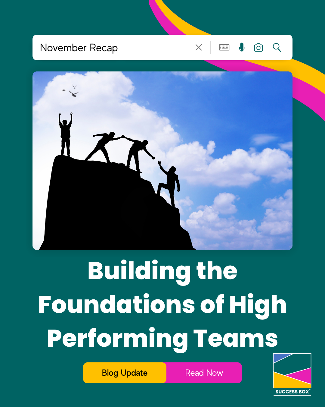 Building the Foundations of High Performing Teams