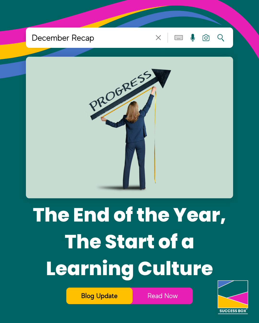 The End of the Year, The Start of a Learning Culture