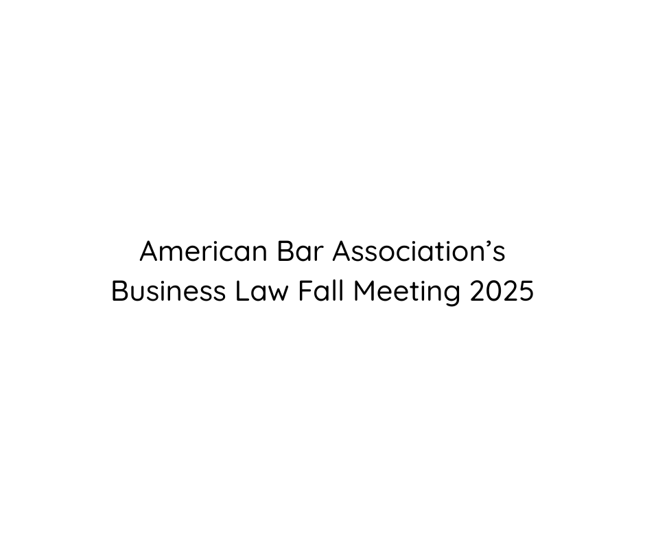 ABA Business Law Fall Meeting 2025