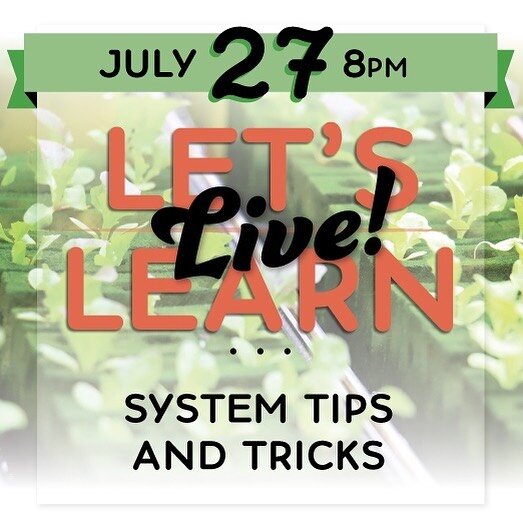 Next week on Let's Learn LIVE! we will delve into all kinds of different things that can help you strengthen your hydro skills!⁠
⁠
We'll talk about tips for preventing algae growth, how to pollinate your plants, and other things we've figured out thr