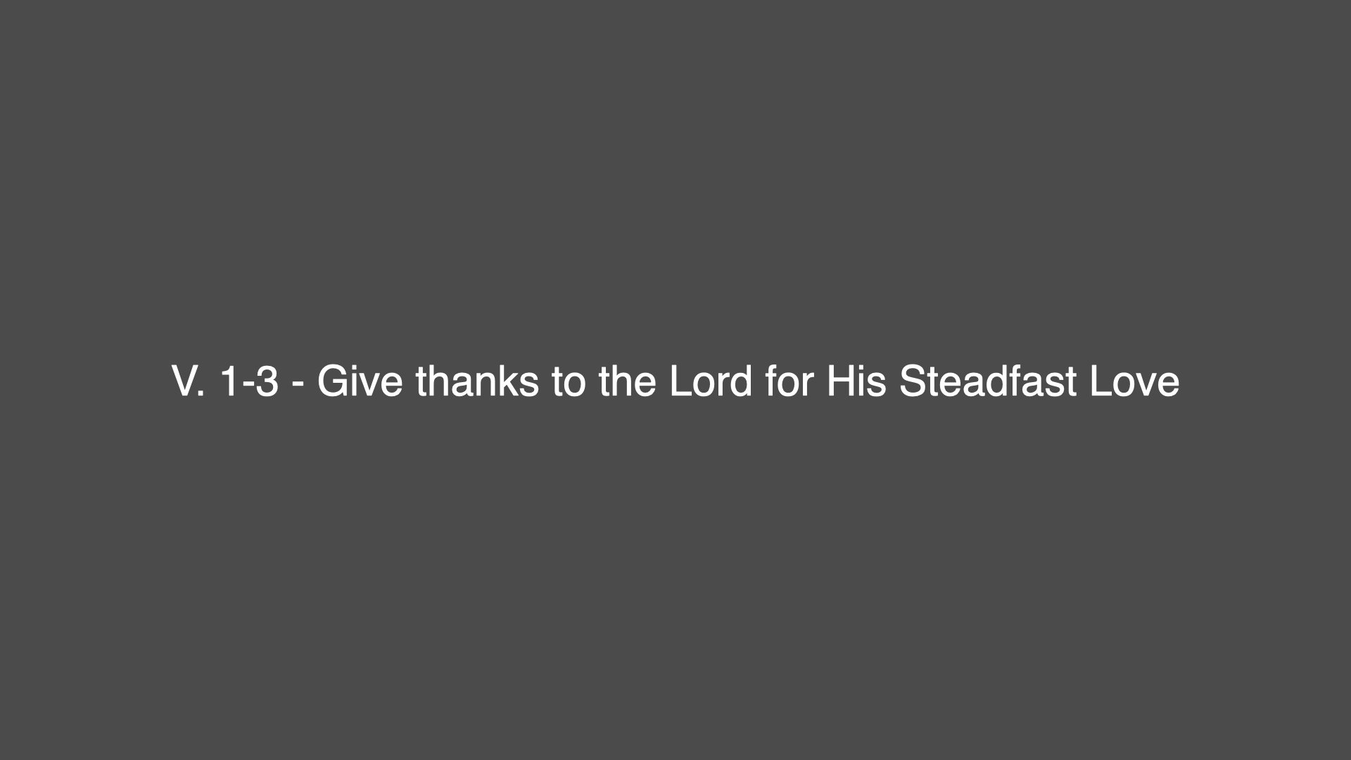 Psalm 136.005.jpeg