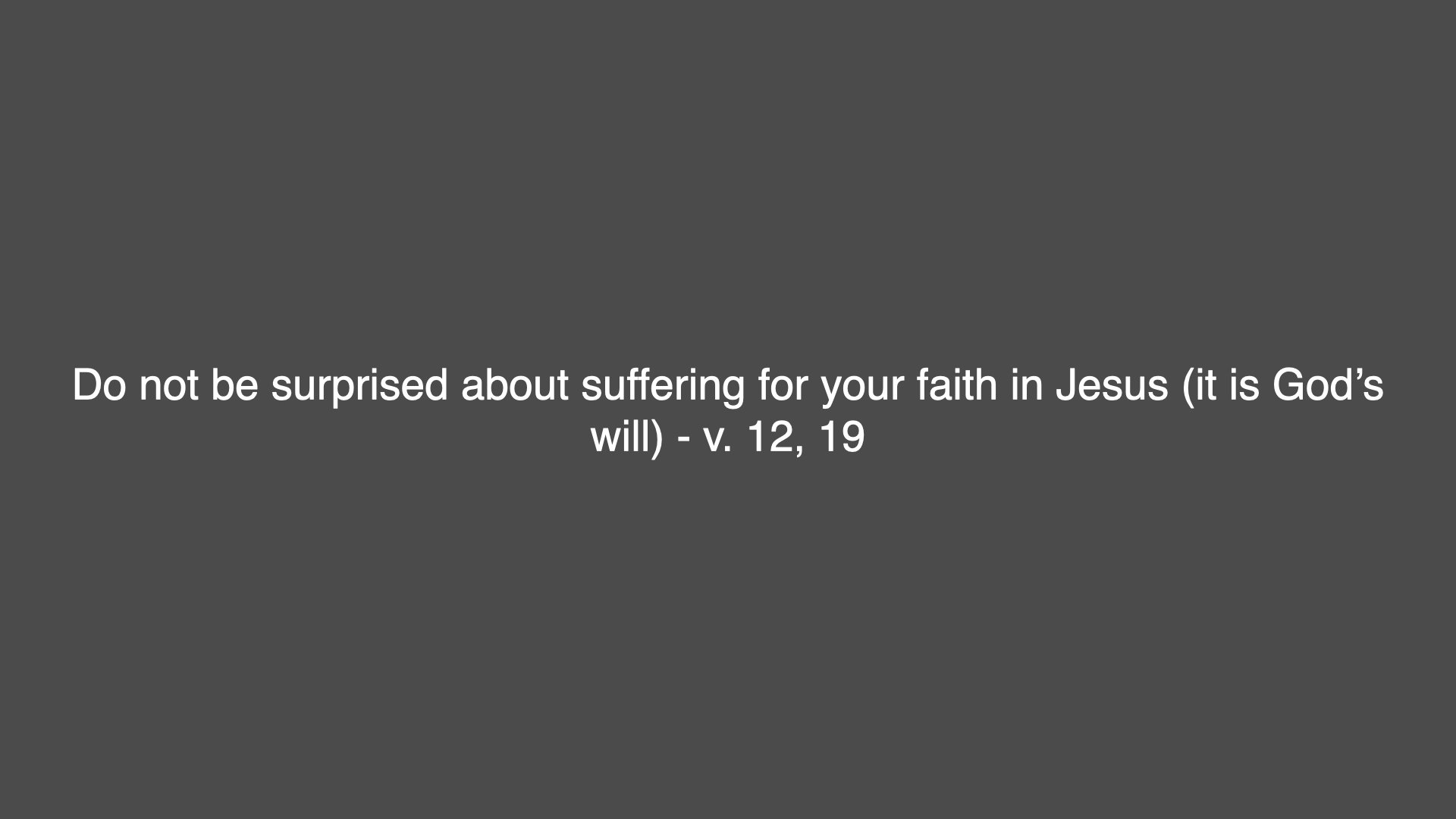 1 Peter 4-12-19.002.jpeg