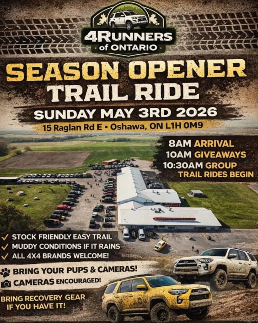 Come out to the Season Opener in Oshawa on May 03!

Check out some cool builds, local vendors and join in for a stock friendly trail ride! All 4x4 vehicles are welcome!

Hope to see you there!

 #trdnth #yotatune #4runner #tacoma #overlandtailortune 
