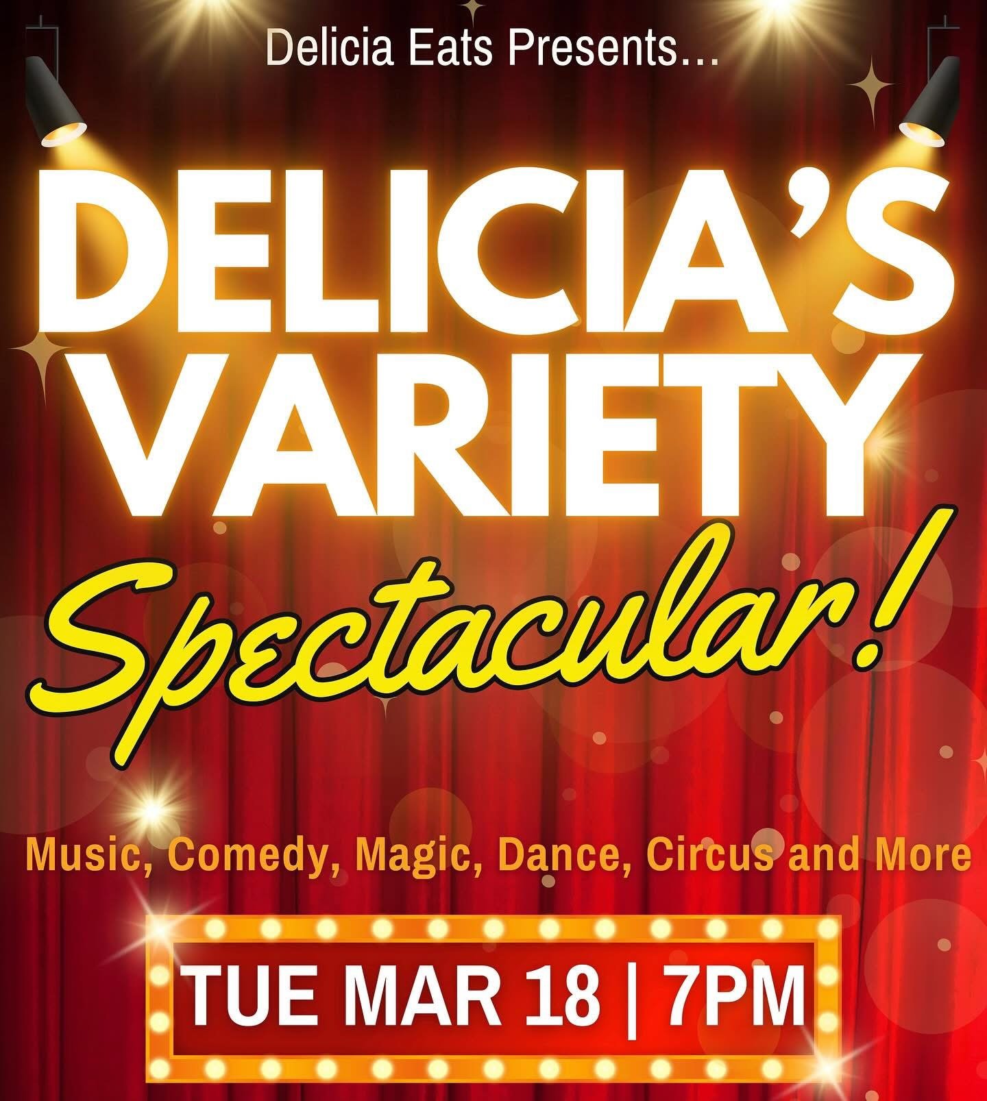 Delicia's Variety Spectacular!