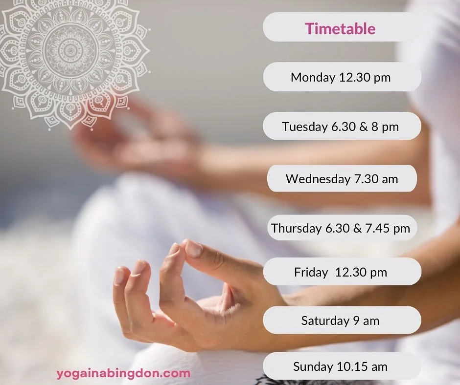 This week schedule for yoga practice. Come and join us for #yogainabingdon