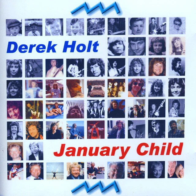 January Child - Derek Holt