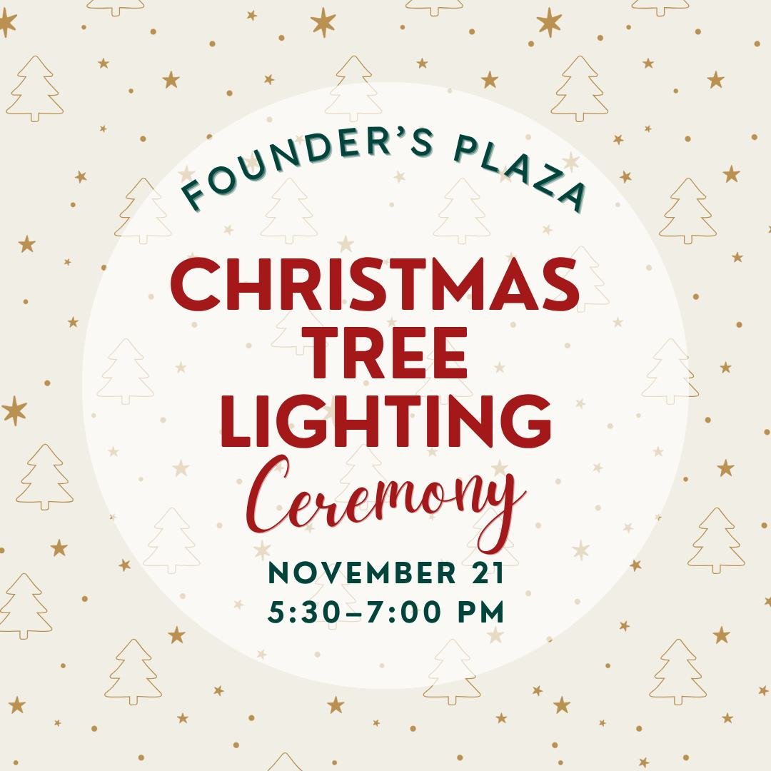 🎄✨ The Magic Returns to Founders Plaza! ✨🎄
Join us Friday, November 21 | 5:30&ndash;7:00 PM for the Founders Plaza Christmas Tree Lighting Ceremony &mdash; a festive evening filled with holiday cheer, community spirit, and family fun!

🌟 What&rsqu