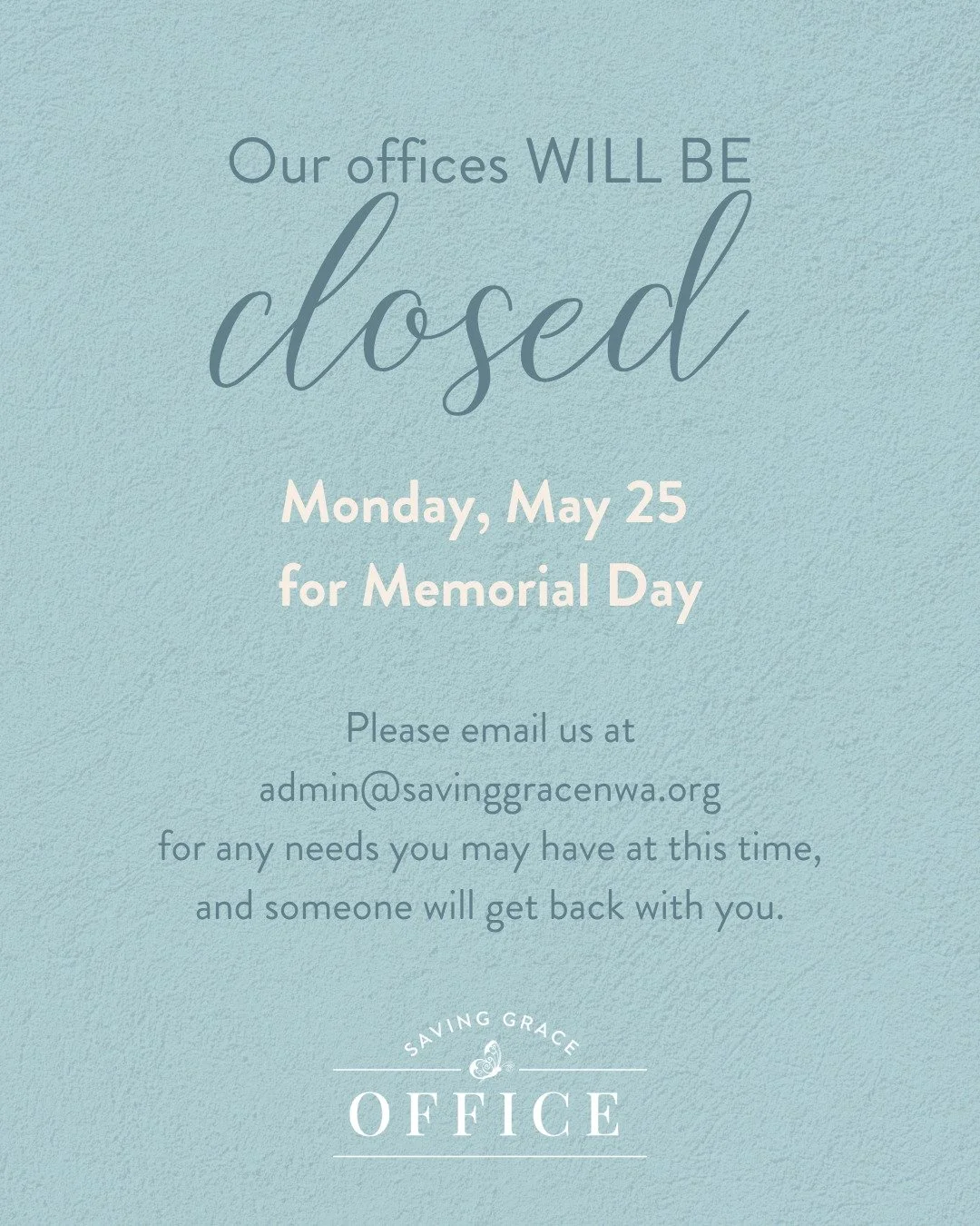 Our office will be closed for Memorial Day as we pause to remember the courage, sacrifice, and service of those who gave their lives for our country. We are deeply thankful. 🇺🇸

If you need assistance during this time, please email admin@savinggrac