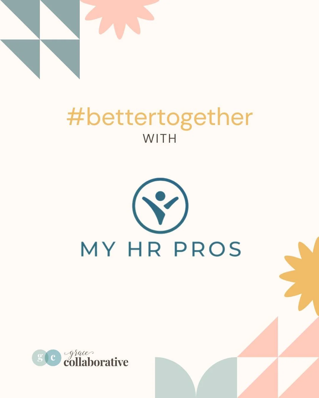 ✨ #BetterTogether ✨

A huge THANK YOU to My HR Pros for supporting Grace Collaborative as a sponsor! 💛

Partnerships like this help make spaces of collaboration, encouragement, and growth possible for nonprofit and ministry leaders across our commun