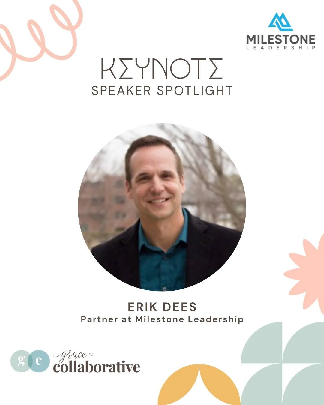 ✨ Keynote Speaker Spotlight ✨

We are honored to welcome Erik Dees, Partner at Milestone Leadership, as a keynote speaker for Grace Collaborative! 💛

Erik will be speaking on:
✨ Clarity Before Momentum: Defining Mission, Vision, and Values That Sust