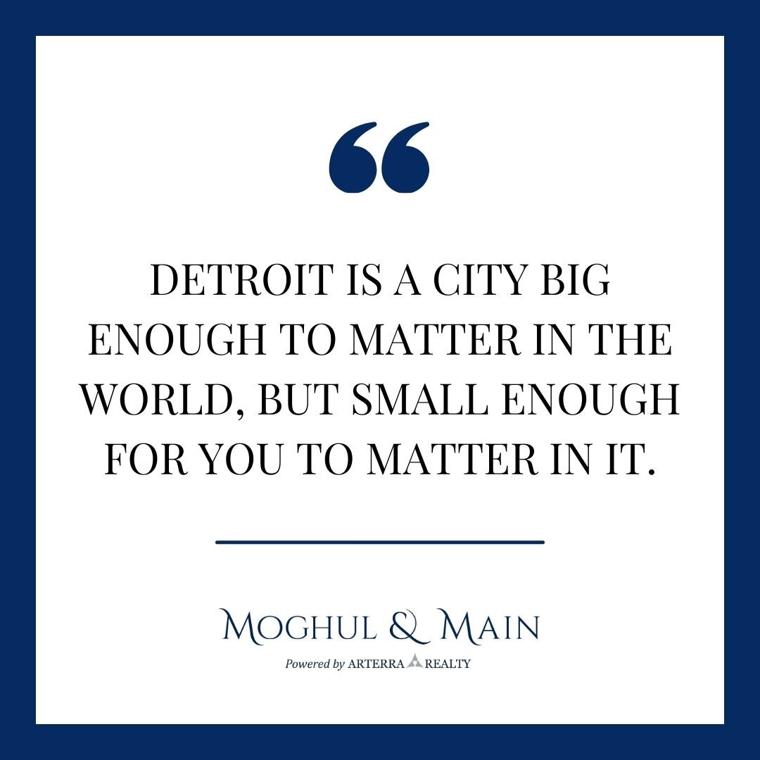 Detroit: A City of Significance and Individual Impact.

In the realm of real estate, Detroit stands tall, offering a diverse canvas of neighborhoods, historic gems, and untapped potential. It's a city with a global footprint, attracting attention for