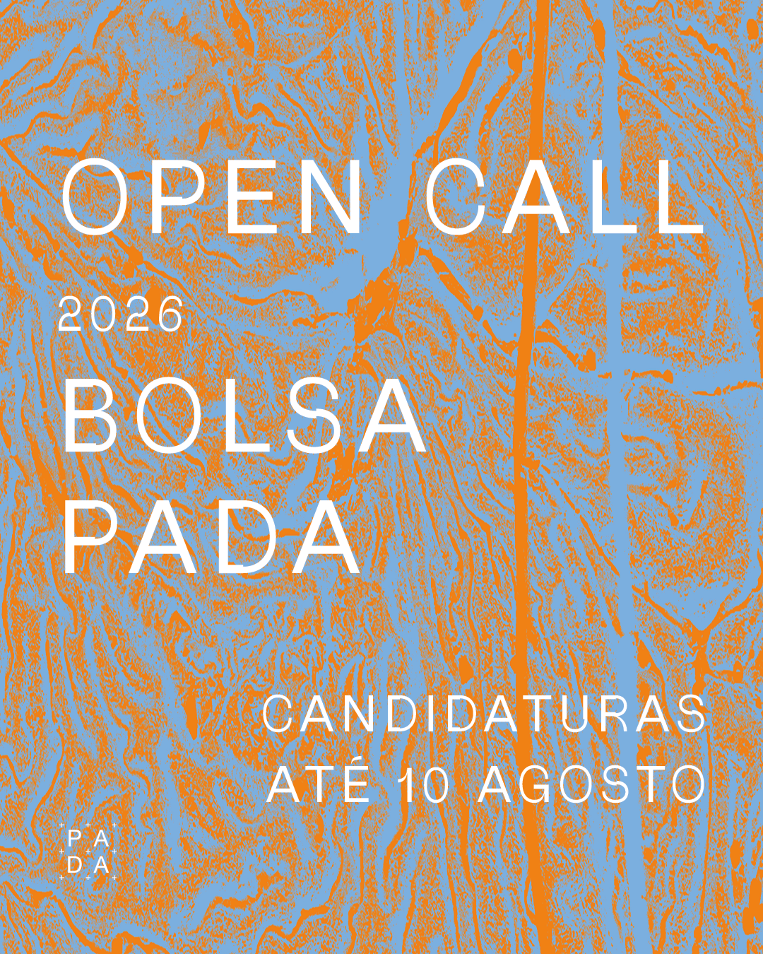 A graphic design poster with a textured, abstract background in shades of blue and orange. Overlaid text in white reads "Open Call 2026 Bolsa PADA Candidaturas Ate 10 Agosto," with small text "PA D A" at the bottom left corner.