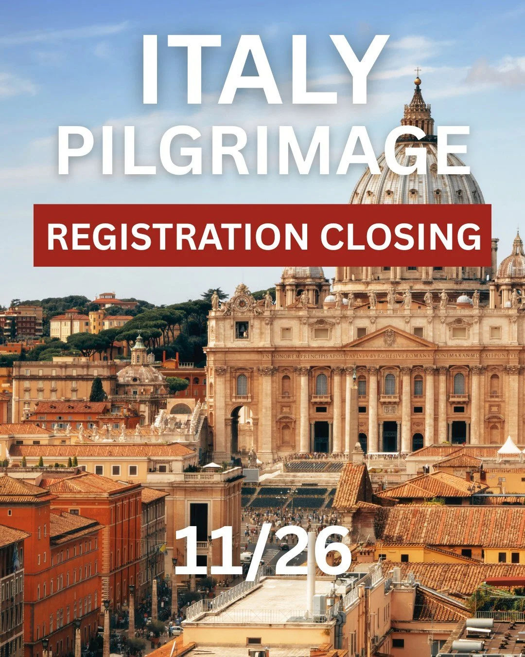It's your last chance to join us for our Italy Pilgrimission! Final registration closes 11/26!

https://prorometours.com/cbc2026