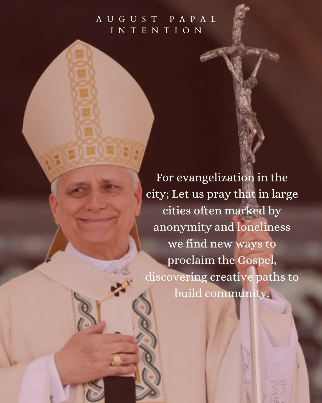 CBC joins in praying with the Church each month for the papal intention. This month we pray for evangelization in the city.
