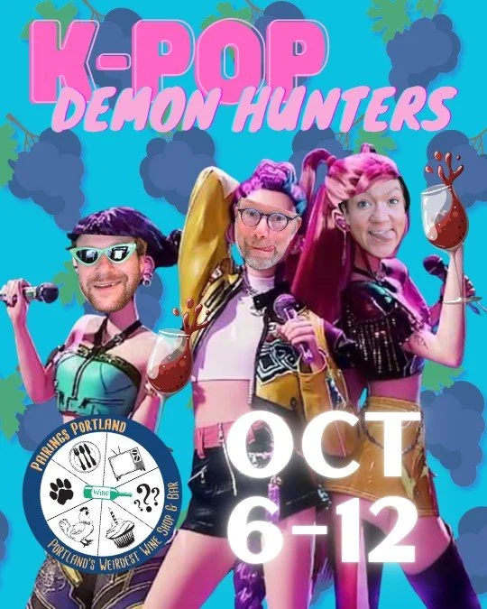 Have we got some fun for you! This week Mon-Sunday we've got 6 wines paired to characters - AND SONGS - from our favorite frothy fun, K-Pop Demon Hunters!

Reservation Link in Bio!

 #wine #wines #kpopdemonhunters #kpopdemonhuntersnetflix #kpoper #kp