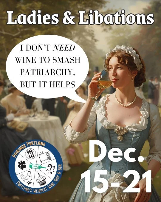 Monday December 15 &mdash;&gt; Sunday December 21

The Romance novel was alive &amp; well in the Victorian &amp; Regency periods &amp; we're featuring wines paired to 9 classics!! Included are Jane Austen's Pride &amp; Prejudice, Sense &amp; Sensibil