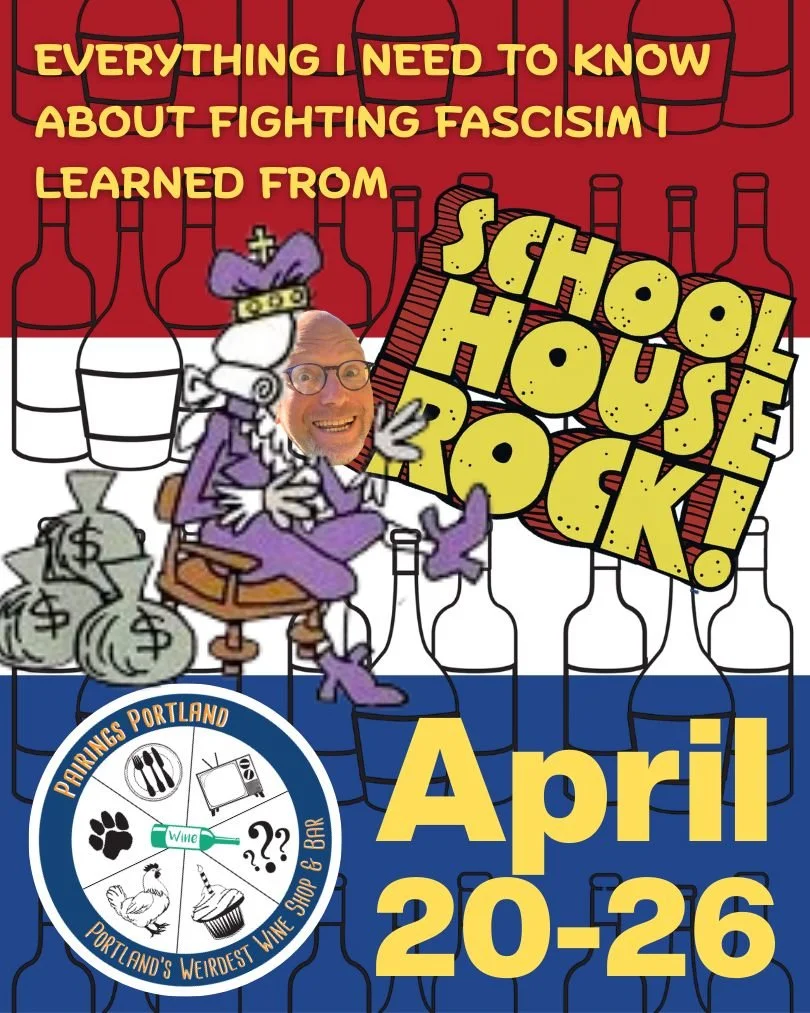 This Monday Schoolhouse Rock. Wine.

We know that sounds like a fever dream, but it's real and it starts next week.

If you grew up singing about bills on Capitol Hill and have never once thought "that needed a wine pairing" &mdash; we resp