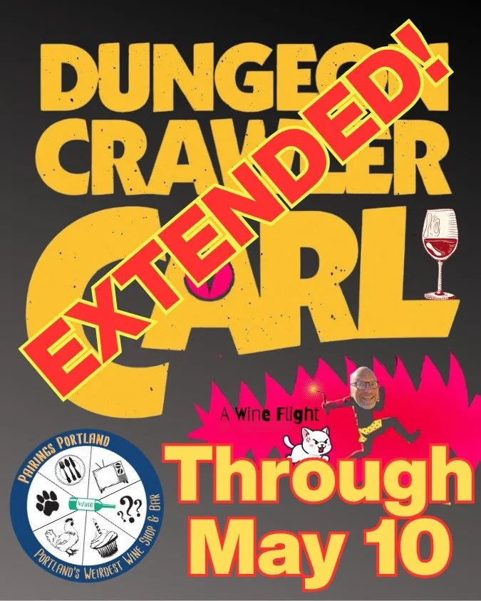 you asked, carl stays.

dungeon crawler carl is extended through sunday may 10. one more week to drink wine paired to a man, his cat, and the collapse of civilization as a competitive game show.

if you missed it the first time, this is the redemptio