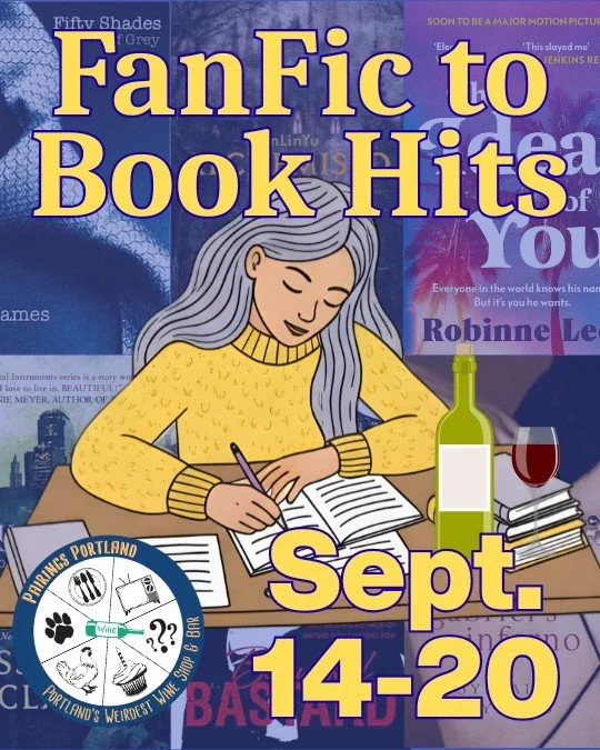 swipe to see what happens when eleven wildly popular fanfics all got book deals.

we're pairing wines to novels that started as fanfiction and ended up on actual bestseller lists &mdash; fifty shades, after, the love hypothesis, alchemised (written b