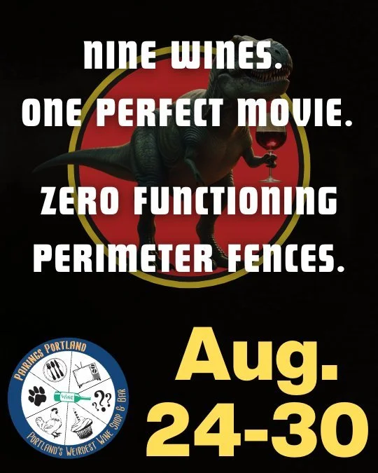 doors open monday. eleven wines, one perfect movie, and a table full of people who have opinions about which raptor was the smart one.

aug 24&ndash;30, $30&ndash;$45 &rarr; link in bio

#pairingsportland #pdxevents #portlandwine #wineflight #jurassi