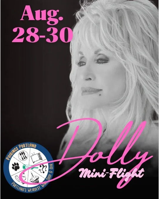 dolly parton gave the world glitter, wit, and songs we all know by heart. this weekend we're pouring a 4-wine mini flight paired to four of her most iconic songs &mdash; $30 for four half glasses.

sunday, 5 to close, we're throwing her a proper cele