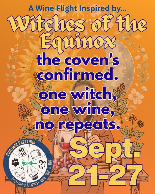 the lineup's locked 🔮 who are you hoping got a good pour?

witches of the equinox, sept 21&ndash;27

reserve your spot &rarr; link in bio

#pairingsportland #witchtok #pdx #equinox #portlandwine